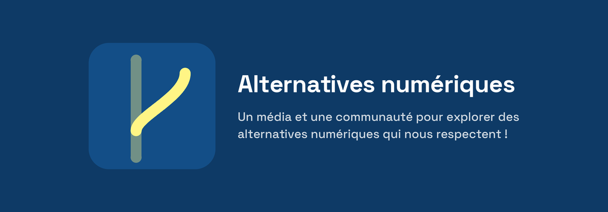 Un m&eacute;dia et une communaut&eacute; pour explorer des alternatives num&eacute;riques qui nous respectent !
Lien vers: https://www.alternatives-numeriques.fr/